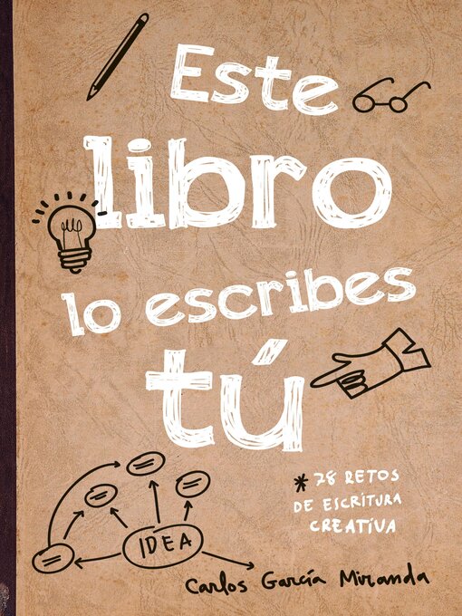 Title details for Este libro lo escribes tú by Carlos García Miranda - Available